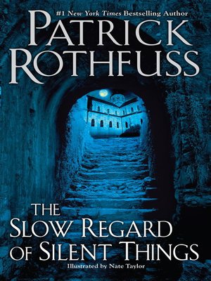 cover image of The Slow Regard of Silent Things